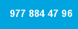 977 884 47 96